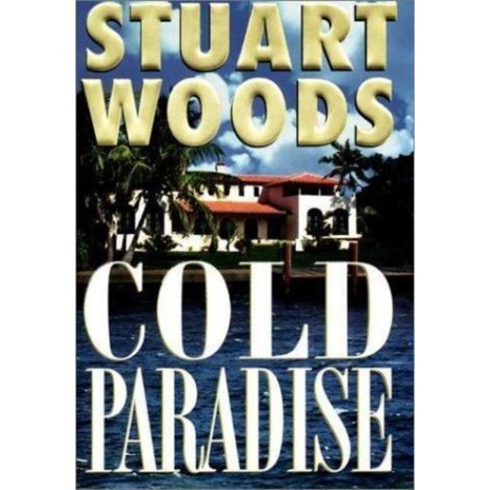 Cold Paradise (Stone Barrington) - Hardcover By Woods, Stuart - VERY GOOD